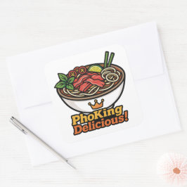 Adesivo Quadrado Pho king Delicious!