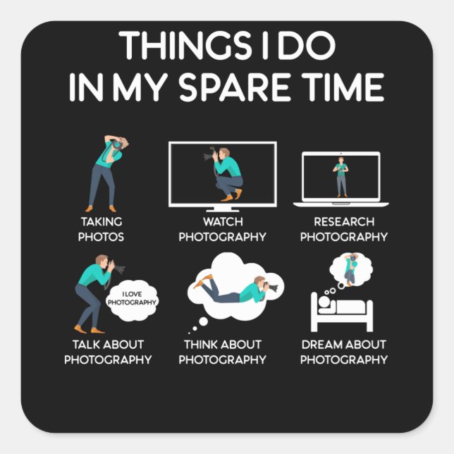 Adesivo Quadrado photography things i do in my spare time (Frente)