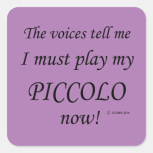 Adesivo Quadrado Piccolo Voices diz que deve jogar Sticker Quadrado