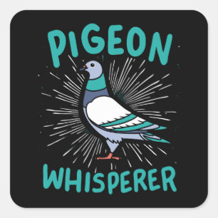 Adesivo Quadrado Pigeon Whisperer