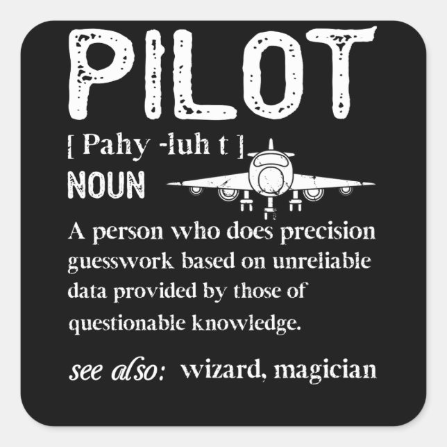 Adesivo Quadrado Pilot Definition Who Lover Airplane (Frente)