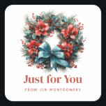 Adesivo Quadrado Pine Wreath com Holly Christmas Apenas para você<br><div class="desc">Só para vocês,  com uma bonito coroa de Natal. Uma imagem festiva com um pínus corado com flores vermelhas,  holly e um adorável arco azul. Que encantador.</div>