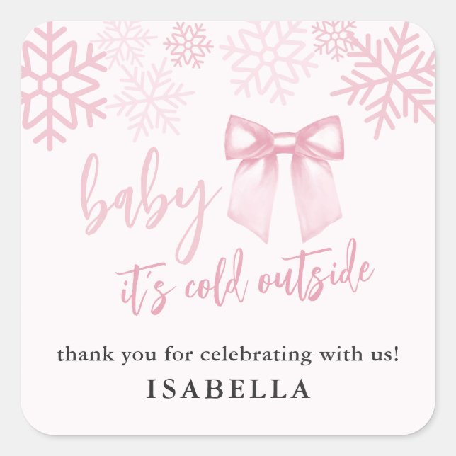 Adesivo Quadrado Pink Bow Baby Its Cold Outside Baby Shower (Frente)