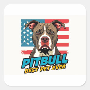 Adesivo Quadrado Pit Bulls São o Melhor Animal de Estimação de Todo