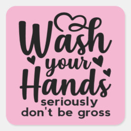 Adesivo Quadrado Please Wash Your Hands – Bathroom Reminder