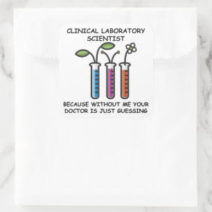 Adesivo Quadrado Porque sem mim: Laboratorial Scientist - Sticker