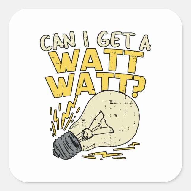Adesivo Quadrado Posso Pegar Um Watt Watt? Presente Elétrico Eletri (Frente)