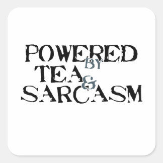 Adesivo Quadrado Powered by Tea & Sarcasm