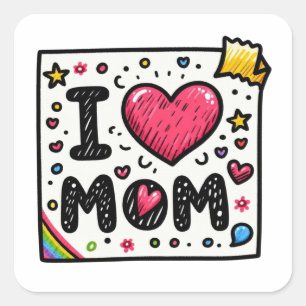 Adesivo Quadrado Presente de dia de as mães Eu Adoro Mamães