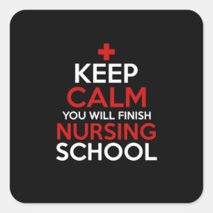 Adesivo Quadrado Presente de Enfermeira   Fique Calmo Você Termina