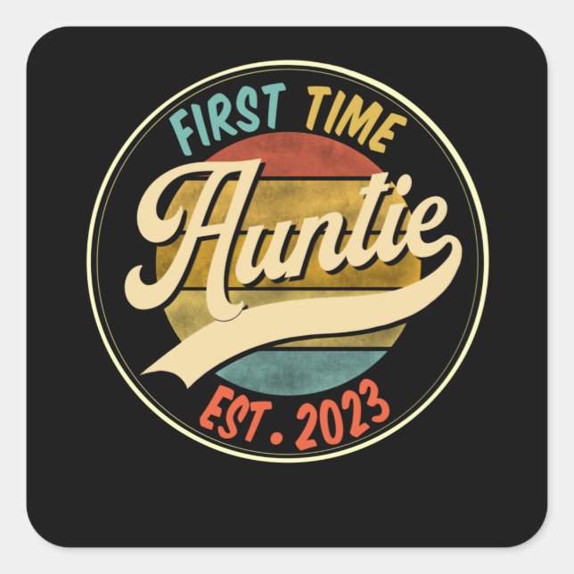 Adesivo Quadrado Primeira Tia EST 2023 Promovida Para Tia Gift (Frente)