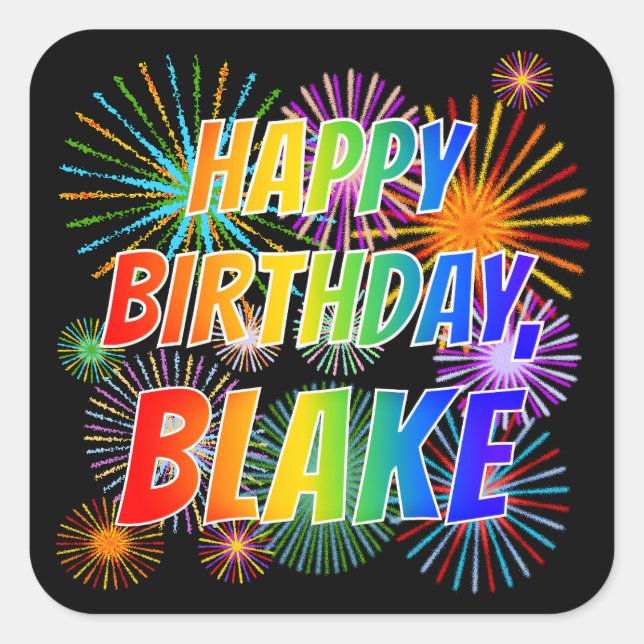 Adesivo Quadrado Primeiro nome "BLAKE", Diversão "FELIZ ANIVERSÁRIO (Frente)