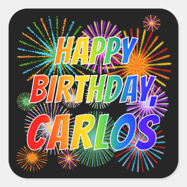 Adesivo Quadrado Primeiro nome "CARLOS", Diversão "FELIZ ANIVERSÁRI (Frente)