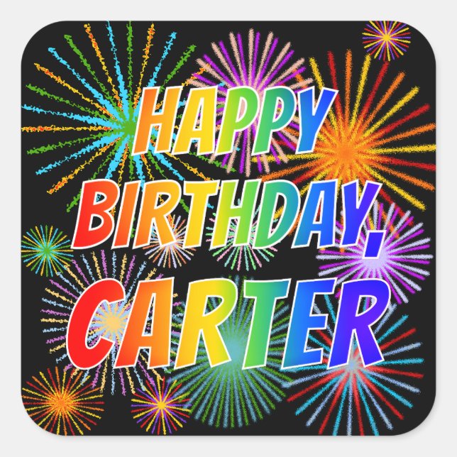 Adesivo Quadrado Primeiro nome "CARTER", Diversão "FELIZ ANIVERSÁRI (Frente)