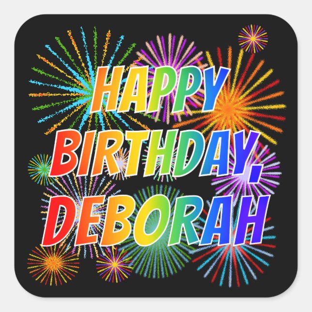 Adesivo Quadrado Primeiro nome "DEBORAH", Diversão "FELIZ ANIVERSÁR (Frente)