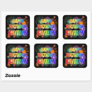 Adesivo Quadrado Primeiro nome "KAITLYN", Diversão "FELIZ ANIVERSÁR