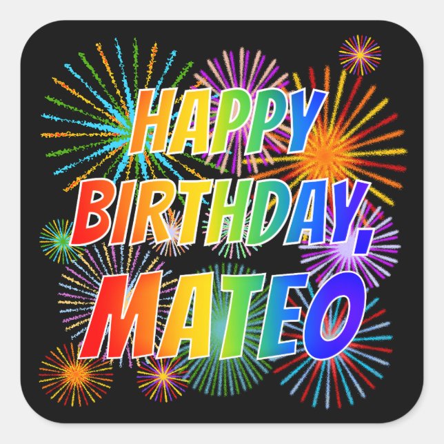 Adesivo Quadrado Primeiro nome "MATEO", Diversão "FELIZ ANIVERSÁRIO (Frente)