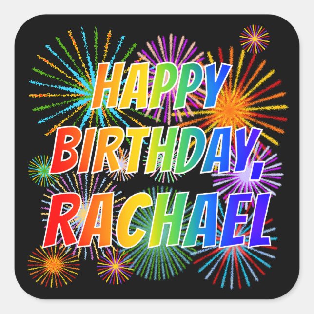 Adesivo Quadrado Primeiro nome "RACHAEL", Diversão "FELIZ ANIVERSÁR (Frente)