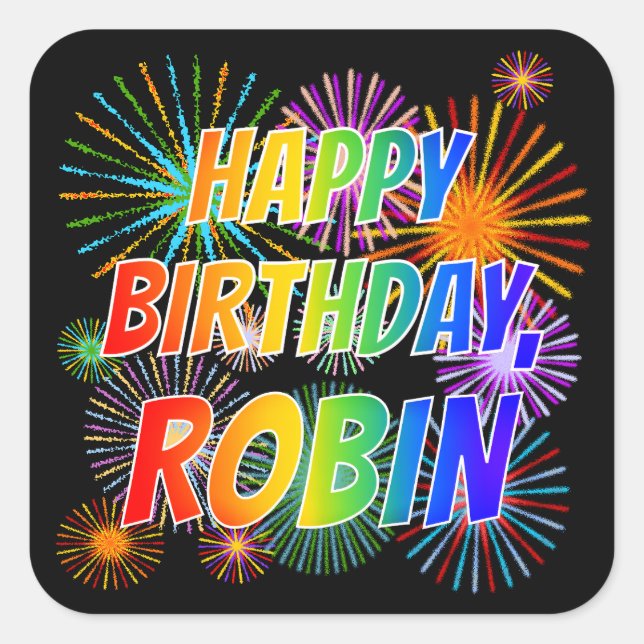 Adesivo Quadrado Primeiro nome "ROBIN", Diversão "FELIZ ANIVERSÁRIO (Frente)