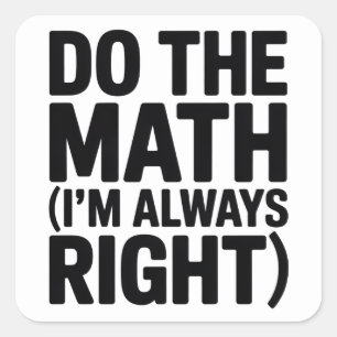 Adesivo Quadrado Professor de Matemática Engraçado Humor Meme Piada
