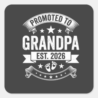 Adesivo Quadrado Promoted to Grandpa Est 2026 New Grandpa Announcem