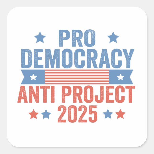 Adesivo Quadrado Promotor-Democracia Anti Project 2025 Trump Republ (Frente)