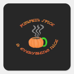 Adesivo Quadrado PSL Pumpkin Spice e tudo de bom
