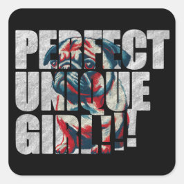 Adesivo Quadrado PUG-PERFECT UNIQUE GIRL-white