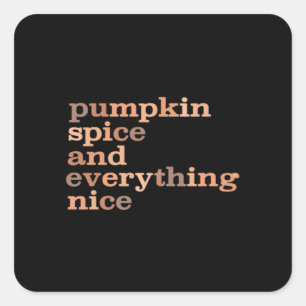 Adesivo Quadrado Pumpkin Spice E Tudo Muito Engraçado Outono