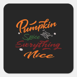 Adesivo Quadrado Pumpkin Spice E Tudo O Que É Slogan Legal
