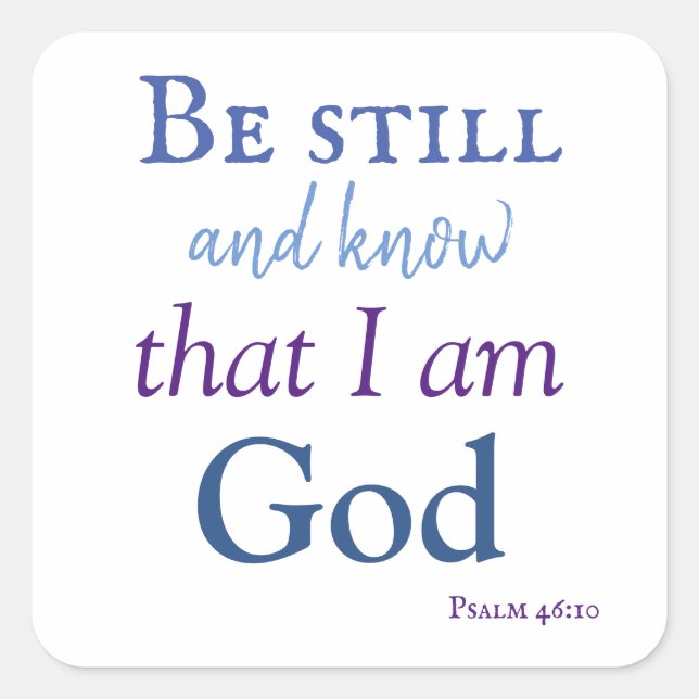 Adesivo Quadrado Que bom estar quieto e saber (Frente)