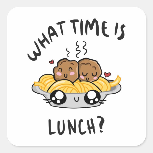Adesivo Quadrado Que Hora É O Almoço (Frente)