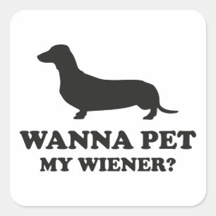 Adesivo Quadrado Queira Pet meu Wiener?
