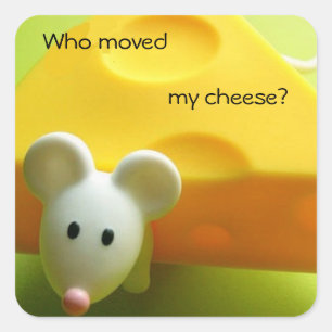 Adesivo Quadrado Quem mexeu meu queijo