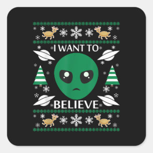 Adesivo Quadrado Quero Acreditar No Natal Da Alienígena