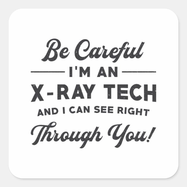 Adesivo Quadrado Radiologia Radiologista Tech Radiologista Sou um r (Frente)