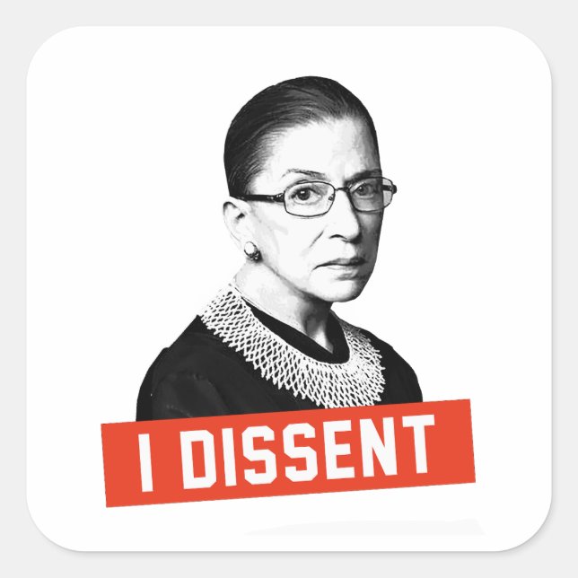 Adesivo Quadrado RBG: I DIssent (Frente)