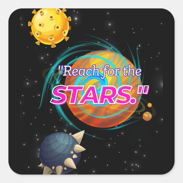 ADESIVO QUADRADO REACH PARA AS ESTRELAS (Frente)