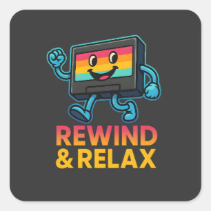 Adesivo Quadrado Rebobinar & Relaxar – Vibrações Retro de VHS