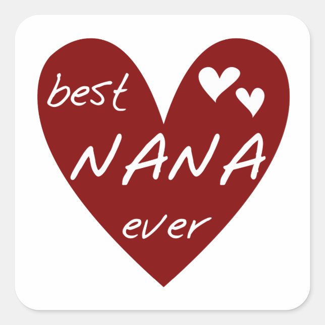 Adesivo Quadrado Red Heart Best Nana Ever T-shirts e presentes (Frente)