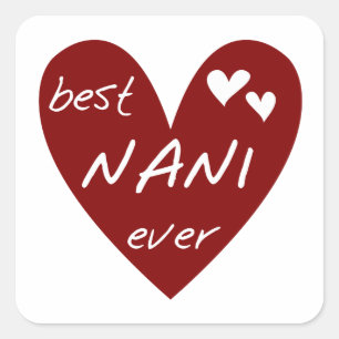 Adesivo Quadrado Red Heart Best Nani Ever T-shirts e GIfts