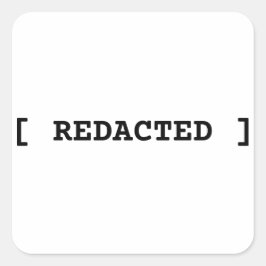 Adesivo Quadrado [ REDACTED ] Minimalist Typographic Secret Sticker