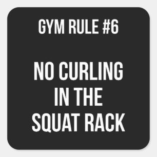 Adesivo Quadrado Regra Gym Nº 6 - Sem Curling No Rack Squat
