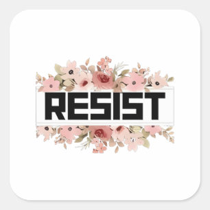 Adesivo Quadrado RESIST: Protesto Político Anti-Trump Floral