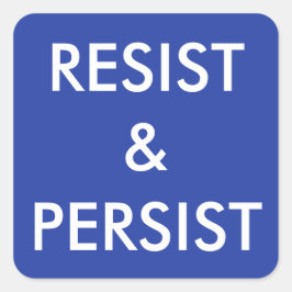 Adesivo Quadrado Resistência e persistência — texto branco em negri
