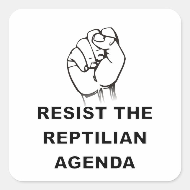 Adesivo Quadrado Resistir À Agenda Reptiliana (Frente)