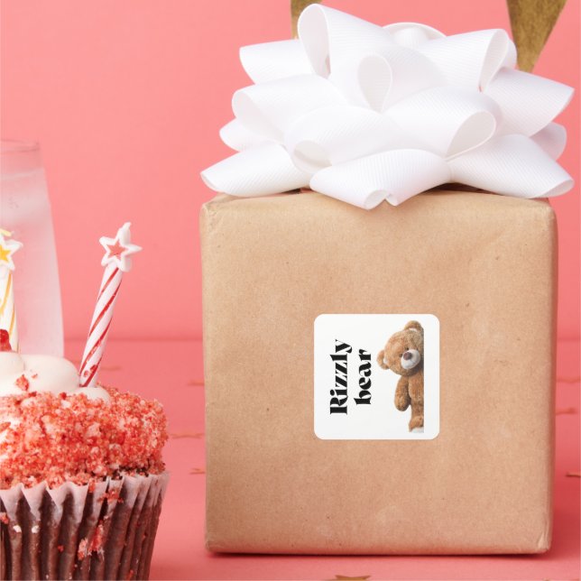 Adesivo Quadrado Rizzly cute teddy bear design funny quote (Festa)