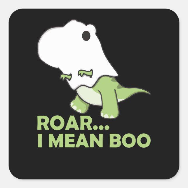 Adesivo Quadrado Roar I Quer Dizer Boo Cute Kawaii Halloween T-Rex  (Frente)
