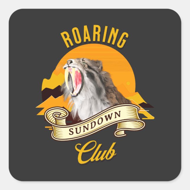 Adesivo Quadrado Roaring Sundown Club Sabertooth Tiger (Frente)