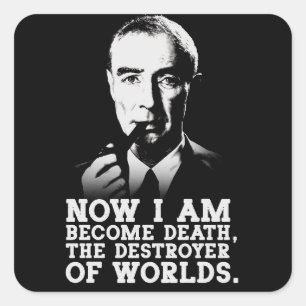 Adesivo Quadrado Robert Oppenheimer Quote